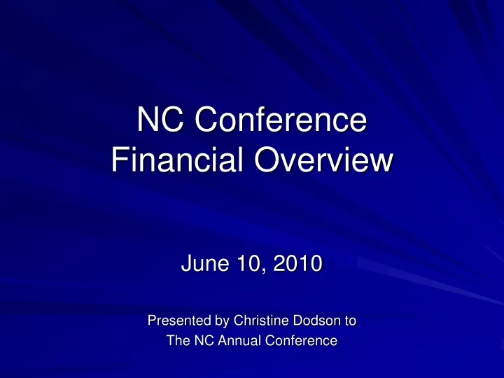 nc conference financial overview