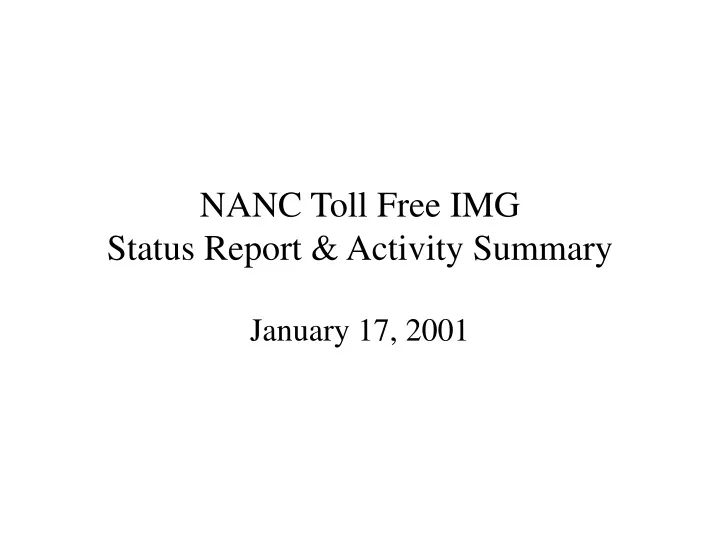 nanc toll free img status report activity summary