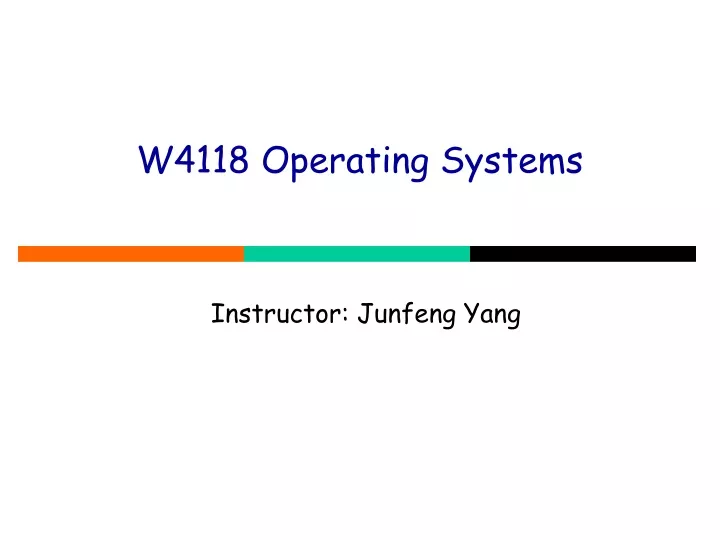 w4118 operating systems