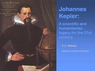 Johannes Kepler: A scientific and humanitarian legacy for the 21st century