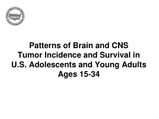 Central Brain Tumor Registry of the  United States (CBTRUS) cbtrus