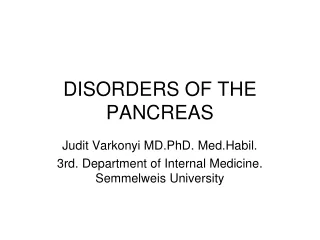 DISORDERS OF THE PANCREAS