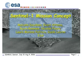 Sentinel-1 Mission Concept Malcolm Davidson, Evert Attema,  Bjorn Rommen, Nicolas Floury,