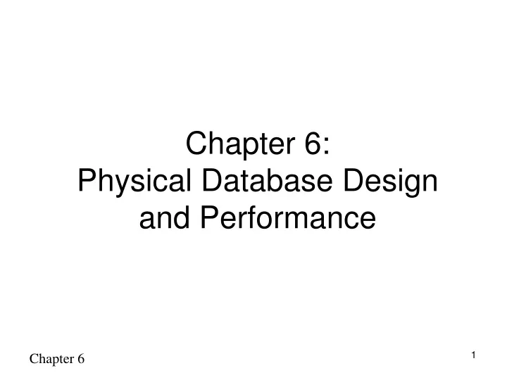 chapter 6 physical database design and performance