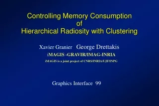 Controlling Memory Consumption  of Hierarchical Radiosity with Clustering
