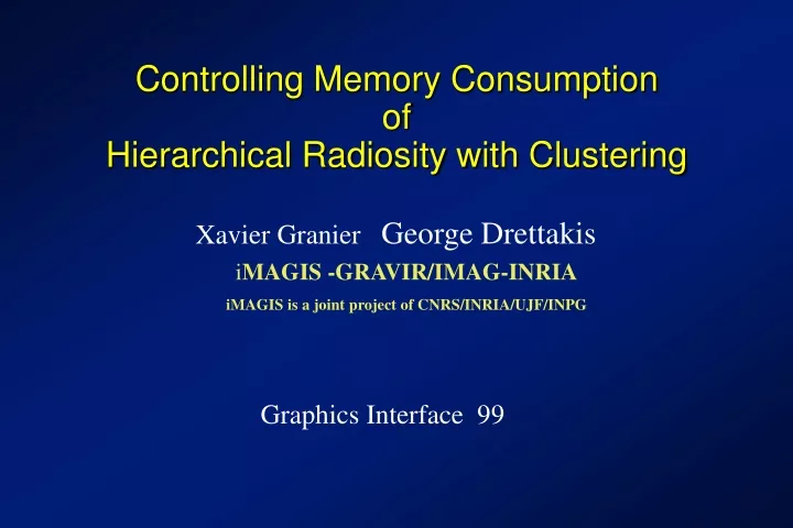 controlling memory consumption of hierarchical radiosity with clustering