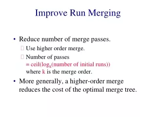 Improve Run Merging