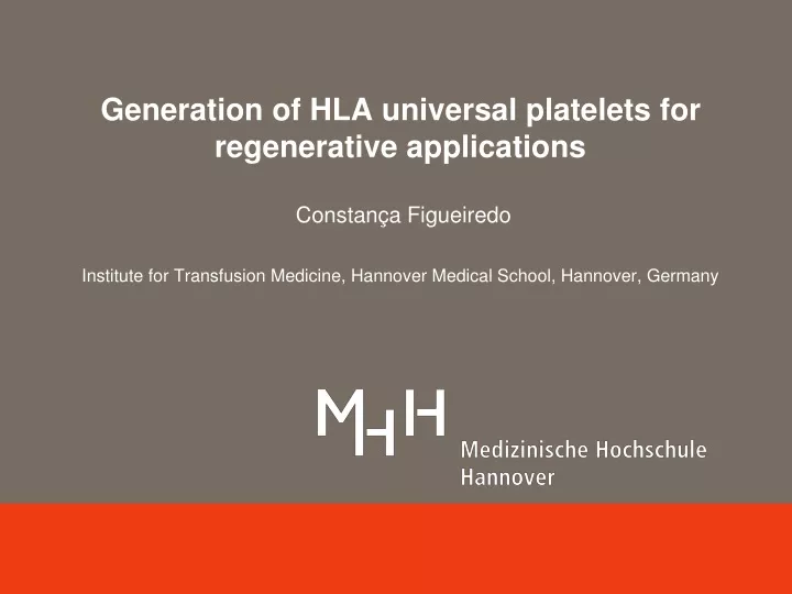generation of hla universal platelets