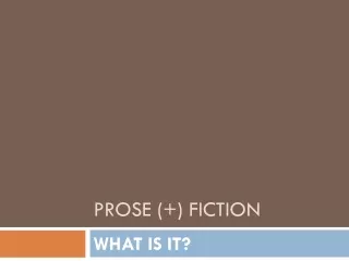 PROSE (+) FICTION