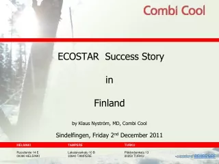 ECOSTAR  Success Story  in Finland by Klaus Nyström, MD, Combi Cool