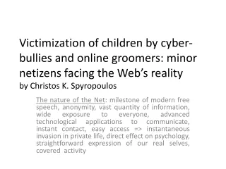Cyber-bullying : Definition, causes, methods, effects, legislation and case law