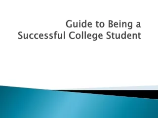 Guide to Being a Successful College Student