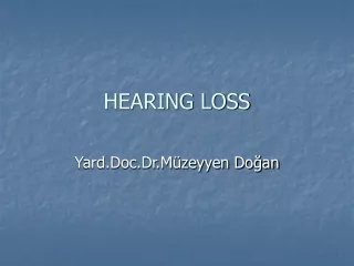 HEARING LOSS