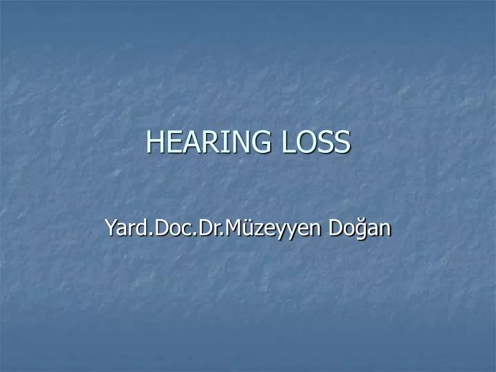 hearing loss