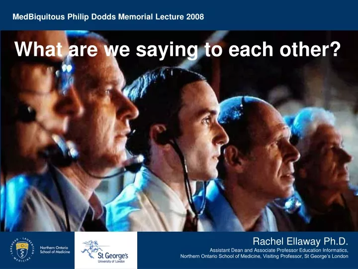 medbiquitous philip dodds memorial lecture 2008