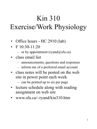 Kin 310 Exercise/Work Physiology