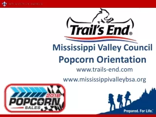 Mississippi Valley Council  Popcorn Orientation