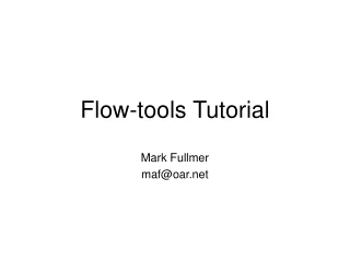Flow-tools Tutorial