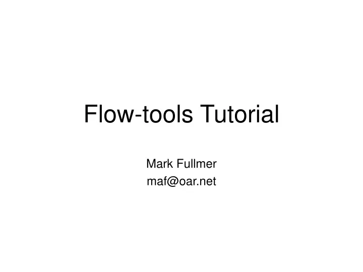flow tools tutorial