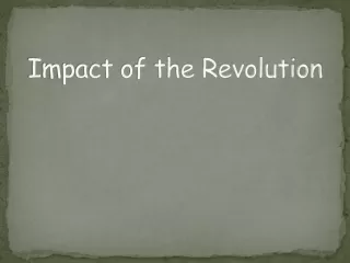 Impact of the Revolution
