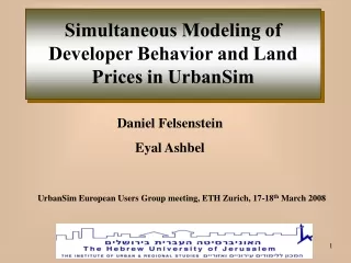 Simultaneous Modeling of Developer Behavior and Land Prices in UrbanSim