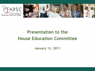 Presentation to the  House Education Committee January 13, 2011