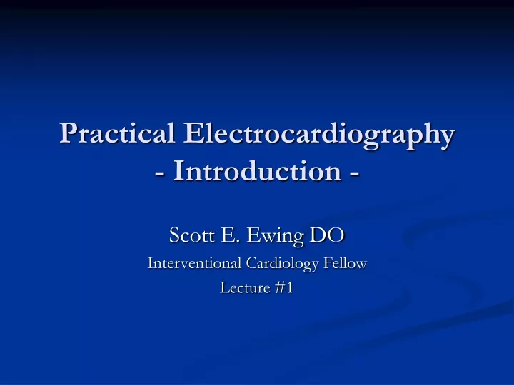 practical electrocardiography introduction