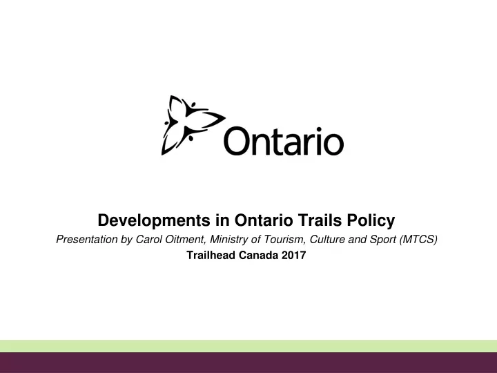 developments in ontario trails policy