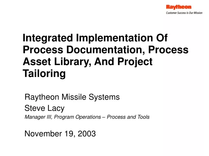 integrated implementation of process documentation process asset library and project tailoring