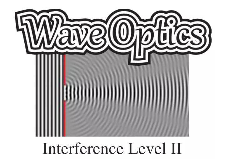 interference level ii