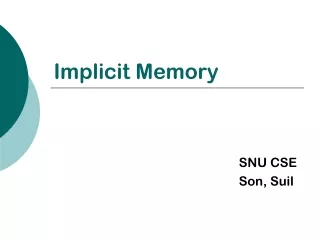 Implicit Memory