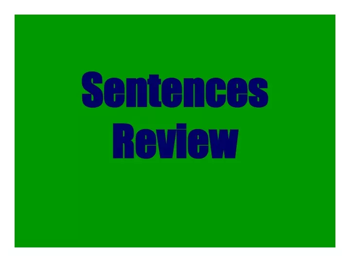 sentences review