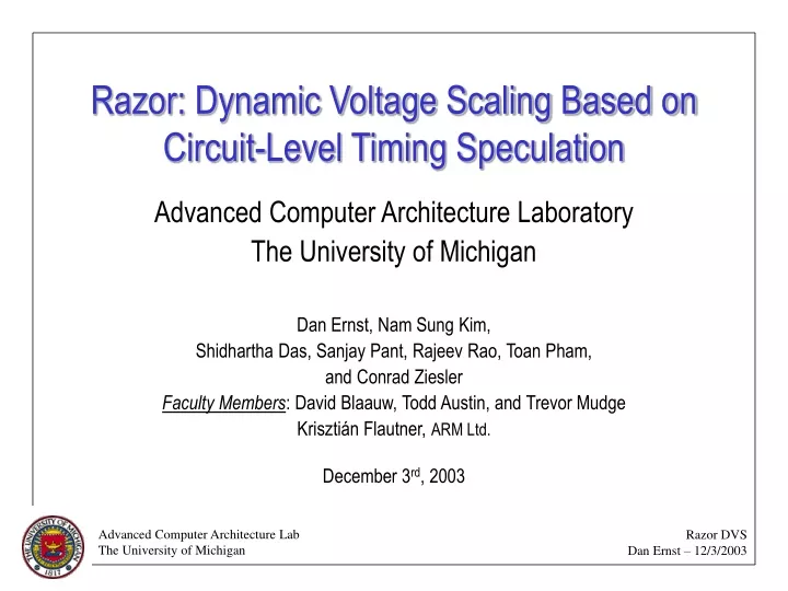 razor dynamic voltage scaling based on circuit level timing speculation