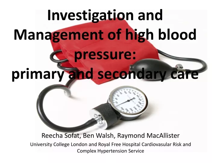 investigation and management of high blood pressure primary and secondary care