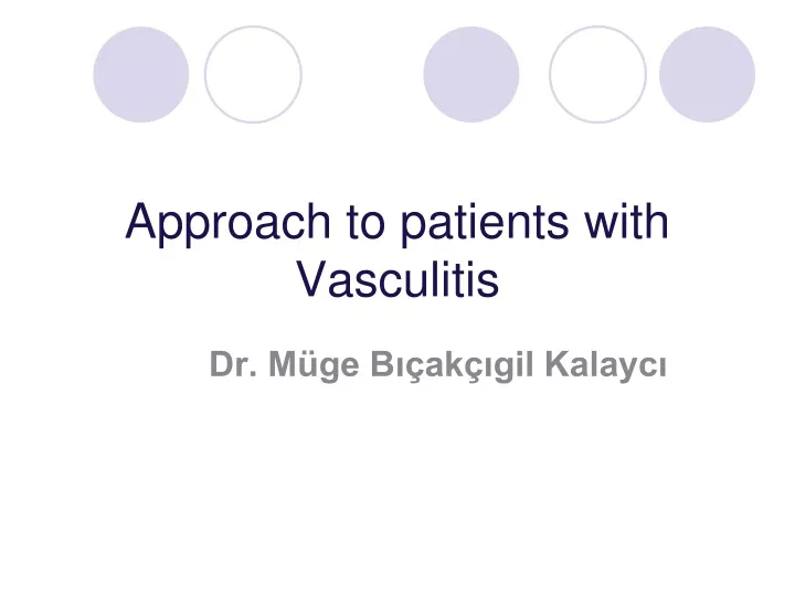 approach to patients with vasculitis