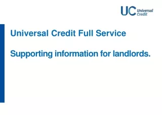 Universal Credit Full Service Supporting information for landlords.