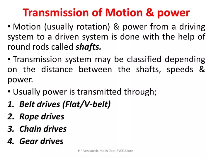 transmission of motion power motion usually