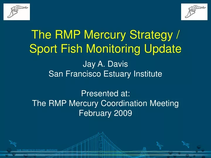 the rmp mercury strategy sport fish monitoring update