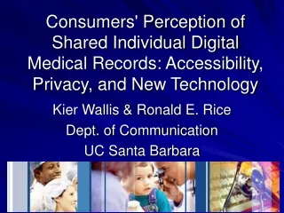Kier Wallis &amp; Ronald E. Rice Dept. of Communication  UC Santa Barbara