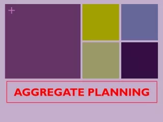 AGGREGATE PLANNING