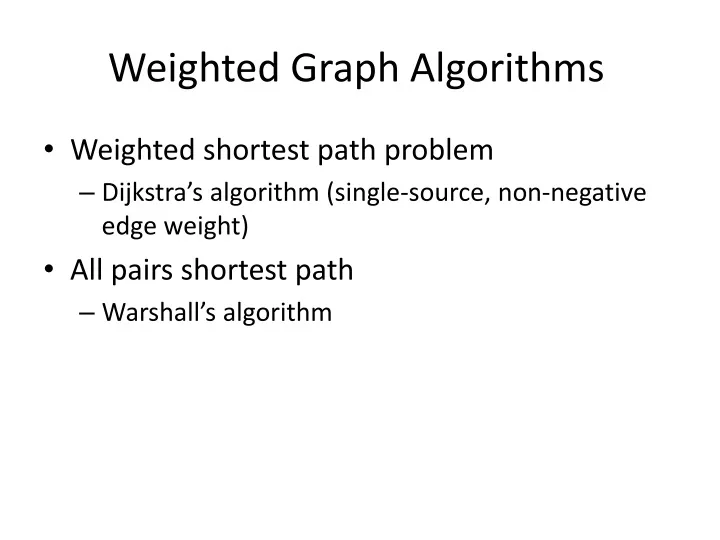 weighted graph algorithms