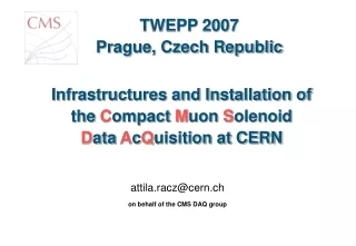 Infrastructures and Installation of the  C ompact  M uon  S olenoid D ata  A c Q uisition at CERN