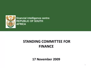 STANDING COMMITTEE FOR FINANCE 17 November 2009