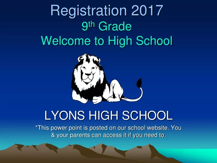 registration 2017 9 th grade welcome to high school