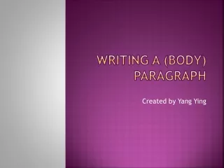 Writing a (Body) paragraph
