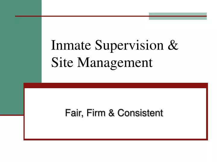 inmate supervision site management
