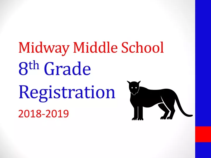 midway middle school 8 th grade registration