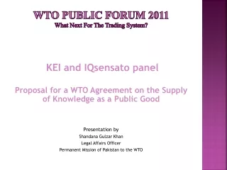 WTO  PUBLIC FORUM  2011 What Next For The Trading System?