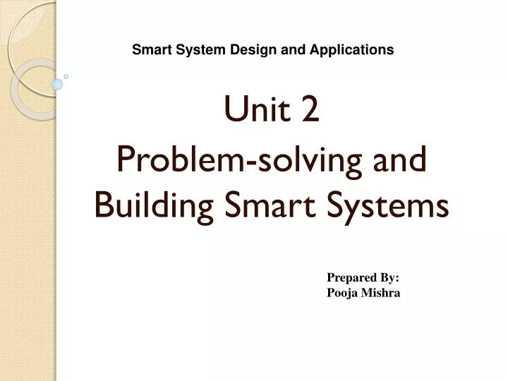 unit 2 problem solving and building smart systems