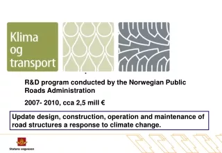 Climate &amp; Transportation R&amp;D program conducted by the Norwegian Public Roads Administration